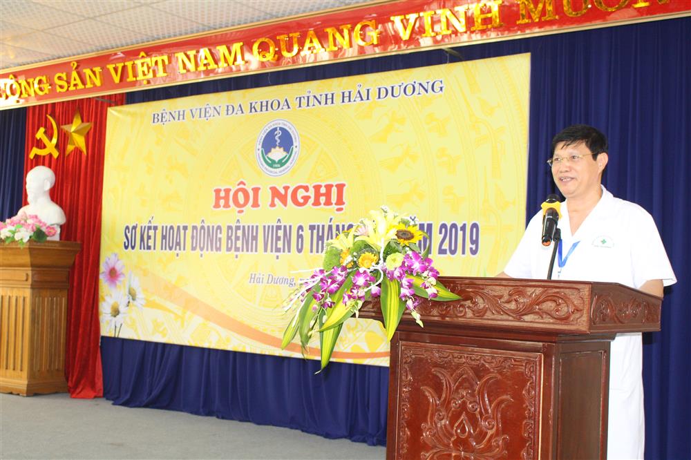 Bệnh viện Đa khoa tỉnh Hải Dương tổ chức  Hội nghị sơ kết công tác 6 tháng đầu năm 2019